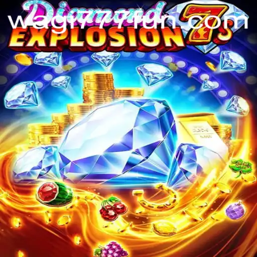 Unveiling DiamondExplosion7s: A Modern Gaming Adventure with Wagi777