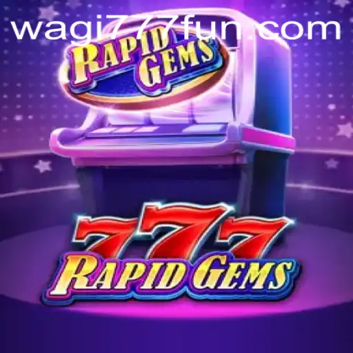 RapidGems777: The Thrilling World of Gem-Catching Adventures